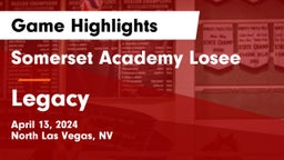Somerset Academy Losee vs Legacy  Game Highlights - April 13, 2024