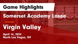 Somerset Academy Losee vs ****** Valley  Game Highlights - April 16, 2024