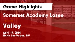 Somerset Academy Losee vs Valley  Game Highlights - April 19, 2024
