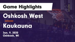 Oshkosh West  vs Kaukauna  Game Highlights - Jan. 9, 2020
