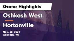Oshkosh West  vs Hortonville  Game Highlights - Nov. 30, 2021