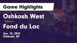 Oshkosh West  vs Fond du Lac  Game Highlights - Jan. 10, 2023