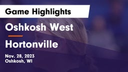 Oshkosh West  vs Hortonville  Game Highlights - Nov. 28, 2023