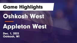 Oshkosh West  vs Appleton West  Game Highlights - Dec. 1, 2023