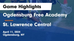 Ogdensburg Free Academy  vs St. Lawrence Central  Game Highlights - April 11, 2024