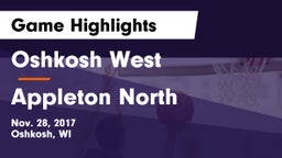 Oshkosh West  vs Appleton North  Game Highlights - Nov. 28, 2017