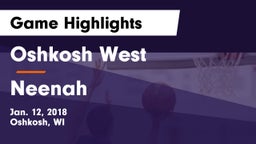 Oshkosh West  vs Neenah  Game Highlights - Jan. 12, 2018