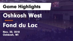 Oshkosh West  vs Fond du Lac  Game Highlights - Nov. 30, 2018