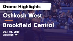 Oshkosh West  vs Brookfield Central  Game Highlights - Dec. 21, 2019