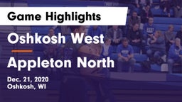 Oshkosh West  vs Appleton North  Game Highlights - Dec. 21, 2020
