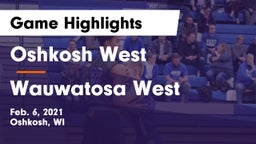 Oshkosh West  vs Wauwatosa West  Game Highlights - Feb. 6, 2021
