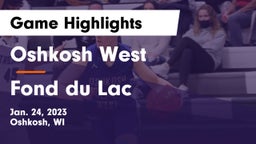 Oshkosh West  vs Fond du Lac  Game Highlights - Jan. 24, 2023