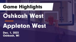 Oshkosh West  vs Appleton West  Game Highlights - Dec. 1, 2023