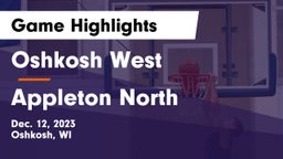 Oshkosh West  vs Appleton North  Game Highlights - Dec. 12, 2023