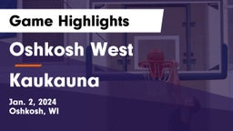 Oshkosh West  vs Kaukauna  Game Highlights - Jan. 2, 2024