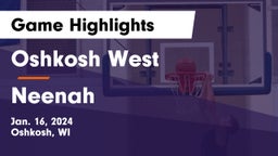 Oshkosh West  vs Neenah  Game Highlights - Jan. 16, 2024