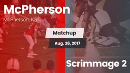 Matchup: McPherson vs. Scrimmage 2 2017