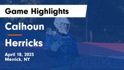 Calhoun  vs Herricks Game Highlights - April 18, 2023