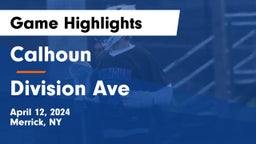 Calhoun  vs Division Ave  Game Highlights - April 12, 2024