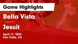 Bella Vista  vs Jesuit  Game Highlights - April 17, 2024