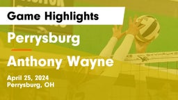 Perrysburg  vs Anthony Wayne  Game Highlights - April 25, 2024