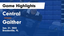 Central  vs Gaither Game Highlights - Jan. 31, 2023