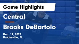 Central  vs Brooks DeBartolo Game Highlights - Dec. 11, 2023
