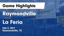 Raymondville  vs La Feria  Game Highlights - Feb 3, 2017