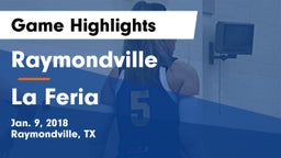 Raymondville  vs La Feria  Game Highlights - Jan. 9, 2018