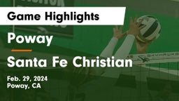 Poway  vs Santa Fe Christian  Game Highlights - Feb. 29, 2024