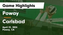 Poway  vs Carlsbad Game Highlights - April 22, 2024