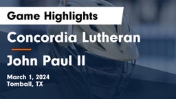 Concordia Lutheran  vs John Paul II  Game Highlights - March 1, 2024