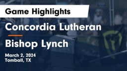 Concordia Lutheran  vs Bishop Lynch  Game Highlights - March 2, 2024