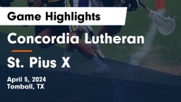 Concordia Lutheran  vs St. Pius X  Game Highlights - April 5, 2024