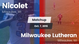 Matchup: Nicolet  vs. Milwaukee Lutheran  2016