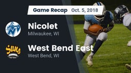 Recap: Nicolet  vs. West Bend East  2018