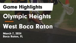 Olympic Heights  vs West Boca Raton  Game Highlights - March 7, 2024
