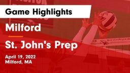 Milford  vs St. John's Prep Game Highlights - April 19, 2022