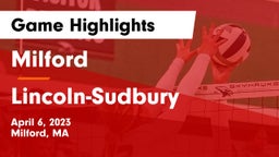 Milford  vs Lincoln-Sudbury  Game Highlights - April 6, 2023