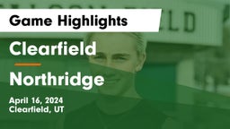 Clearfield  vs Northridge  Game Highlights - April 16, 2024