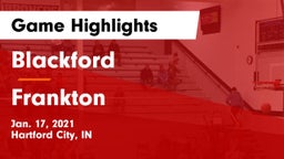 Blackford  vs Frankton  Game Highlights - Jan. 17, 2021