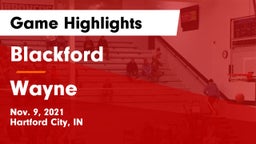 Blackford  vs Wayne  Game Highlights - Nov. 9, 2021