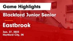 Blackford Junior Senior  vs Eastbrook  Game Highlights - Jan. 27, 2023