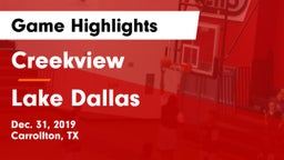 Creekview  vs Lake Dallas  Game Highlights - Dec. 31, 2019
