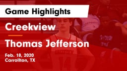 Creekview  vs Thomas Jefferson  Game Highlights - Feb. 18, 2020