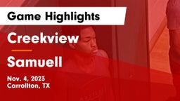 Creekview  vs Samuell  Game Highlights - Nov. 4, 2023