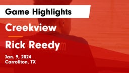 Creekview  vs Rick Reedy  Game Highlights - Jan. 9, 2024