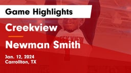 Creekview  vs Newman Smith  Game Highlights - Jan. 12, 2024