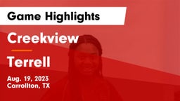 Creekview  vs Terrell  Game Highlights - Aug. 19, 2023