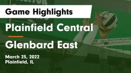 Plainfield Central  vs Glenbard East  Game Highlights - March 25, 2022